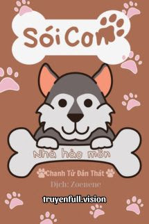 Bìa truyện Sói Con Nhà Hào Môn - Chanh Tử Đản Thát - Chanh Tử Đản Thát