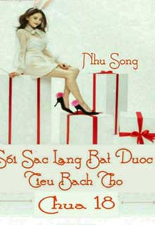 Bìa truyện Sói Lang Bắt Được Tiểu Bạch Thỏ Chưa 18 - Như Song
