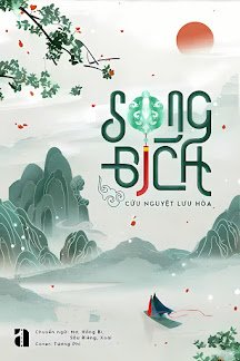 Bìa truyện Song Bích - Cửu Nguyệt Lưu Hỏa