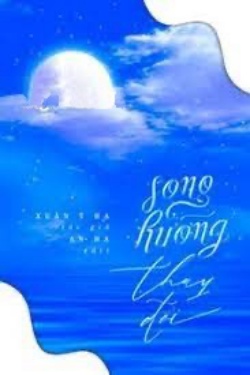 Bìa truyện Song Hướng Thay Đổi - Xuân Ý Hạ