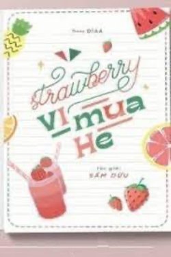 Bìa truyện Strawberry Vị Mùa Hè