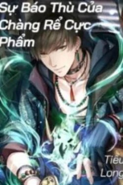 Bìa truyện Sự Báo Thù Của Chàng Rể Cực Phẩm