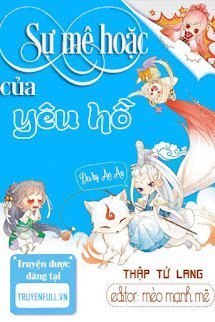 Bìa truyện Sự Mê Hoặc Của Yêu Hồ - Thập Tứ Lang