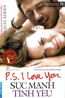 Bìa truyện Sức Mạnh Tình Yêu (P.S. I Love You) - Cecelia Ahern