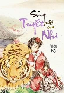 Bìa truyện Sủng Vật Của Tuyết Nhi - Tiểu Kỳ