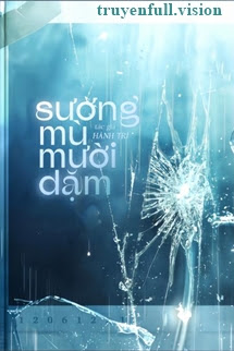 Bìa truyện Sương Mù Mười Dặm - Hành Trì