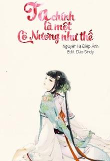 Bìa truyện Ta Chính Là Một Cô Nương Như Thế - Nguyệt Hạ Điệp Ảnh