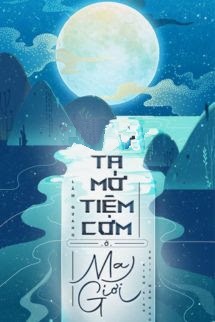 Bìa truyện Ta Mở Tiệm Cơm Ở Ma Giới - Lâm Quang