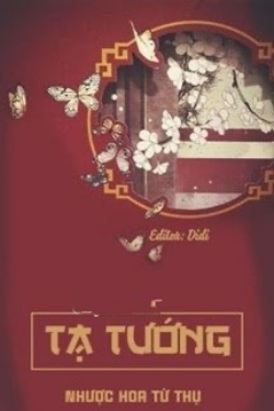 Bìa truyện Tạ Tướng - Nhược Hoa Từ Thụ