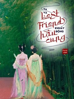 Bìa truyện Ta Và Best Friend Khuấy Đảo Hậu Cung - Pura Vida
