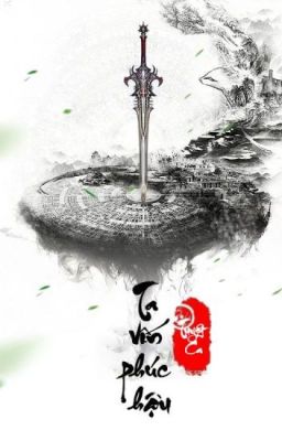 Bìa truyện Ta Vốn Phúc Hậu - Tuyệt Ca