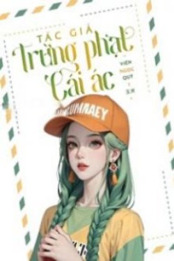 Bìa truyện Tác Giả Trừng Phạt Cái Ác - Zhihu