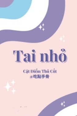 Bìa truyện Tai Nhỏ