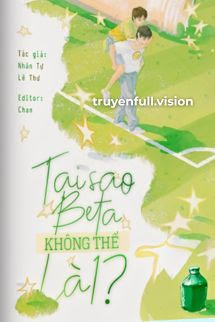 Bìa truyện Tại Sao Beta Không Thể Là 1? - Nhàn Tự Lê Thư