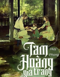 Bìa truyện Tam Hoàng Gia Trang - Huy Phong