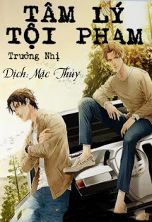 Bìa truyện TÂM LÝ PHẠM TỘI - Trường Nhị
