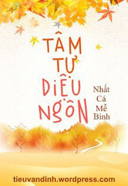 Bìa truyện Tâm Tự Diệu Ngôn - Nhất Cá Mễ Bính