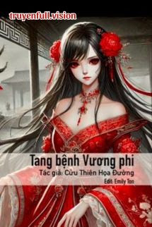 Bìa truyện Tang Bệnh Vương Phi - Cửu Thiên Hoạ Đường - Cửu Thiên Hoạ Đường