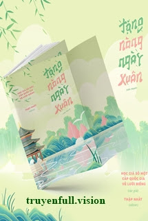 Bìa truyện Tặng Nàng Ngày Xuân - Học Giả Số Một Cấp Quốc Gia Về Lười Biếng - Học Giả Số Một Cấp Quốc Gia Về Lười Biếng