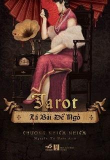 Bìa truyện Tarot Lá Bài Để Ngỏ - Chương Nhiễm Nhiễm