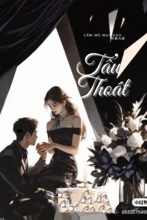 Bìa truyện Tẩu Thoát - Thuỷ Chử Ngư