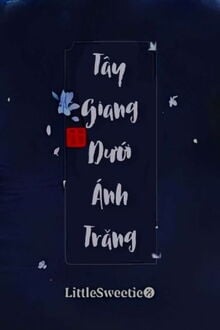Bìa truyện Tây Giang Dưới Ánh Trăng