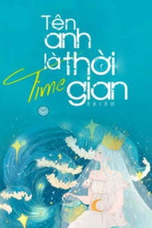 Bìa truyện Tên Anh Là Thời Gian - Ân Tầm