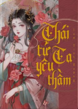 Bìa truyện Thái Tử Cố Chấp Yêu Thầm Ta