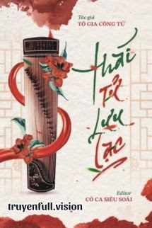 Bìa truyện Thái Tử Lưu Lạc - Tô Gia Công Tử - Tô Gia Công Tử