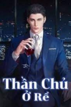 Bìa truyện Thần Chủ Ở Rể - Đạp Phá Vô Song