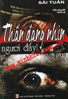 Bìa truyện Thần Đang Nhìn Ngươi Đấy - Sái Tuấn