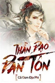 Bìa truyện Thần Đạo Đan Tôn - Cô Đơn Địa Phi
