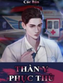 Bìa truyện Thần Y Phục Thù!