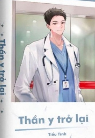 Bìa truyện Thần Y Trở Lại - Tiểu Tinh