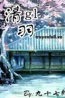 Bìa truyện Thanh Vũ - Cửu Thập Thất Lang - Cửu Thập Thất Lang