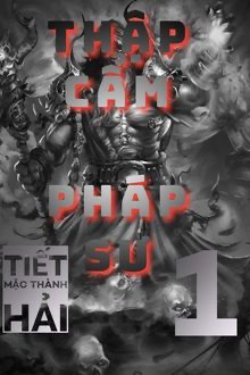 Bìa truyện Thập Cẩm Pháp Sư - Tiết Mặc Thành Hải