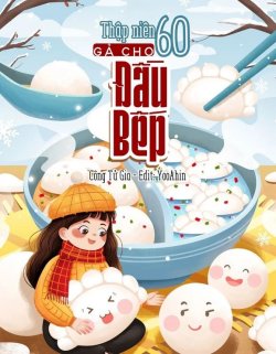 Bìa truyện Thập Niên 60 Gả Cho Đầu Bếp - Công Tử Gia