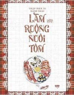 Bìa truyện Thập Niên 70 Hằng Ngày Làm Ruộng Nuôi Tôm