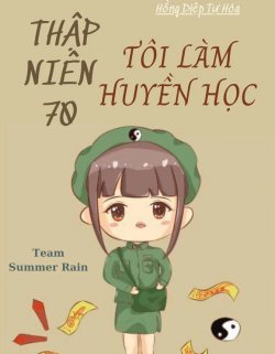 Bìa truyện Thập Niên 70 Tôi Làm Mê Tín