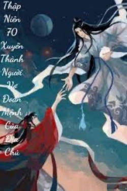 Bìa truyện Thập Niên 70 Xuyên Thành Người Vợ Đoản Mệnh Của Địa Chủ