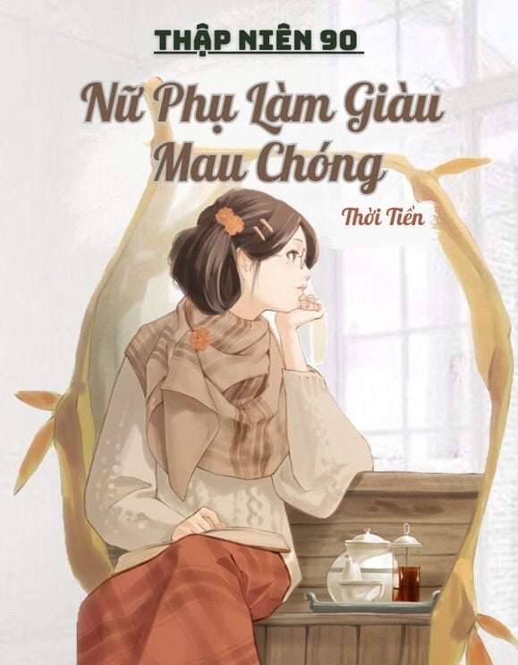 Bìa truyện Thập Niên 90: Nữ Phụ Làm Giàu Mau Chóng