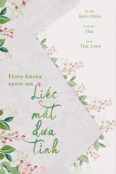 Bìa truyện Thiên Hướng Người Mù, Liếc Mắt Đưa Tình - Kiều Diêu