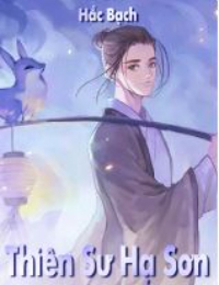 Bìa truyện Thiên Sư Hạ Sơn