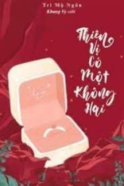 Bìa truyện Thiên Vị Có Một Không Hai