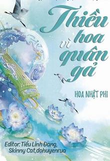 Bìa truyện Thiều Hoa Vì Quân Gả - Hoa Nhật Phi