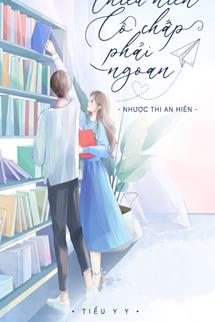 Bìa truyện Thiếu Niên Cố Chấp Phải Ngoan