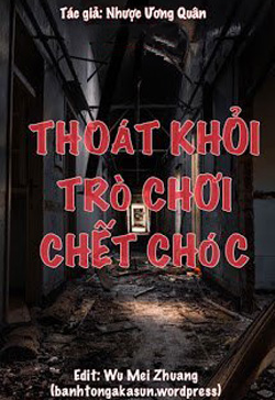 Bìa truyện Thoát Khỏi Trò Chơi Chết Chóc - Nhược Ương Quân