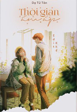 Bìa truyện Thời Gian Ấm Áp - Dạ Tử Tân