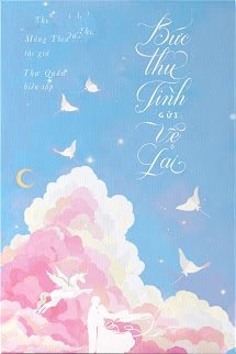 Bìa truyện Thư Tình Gửi Vệ Lai - Mộng Tiêu Nhị