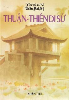 Bìa truyện Thuận Thiên Di Sử - Yên Tử Cư Sĩ Trần Đại Sỹ